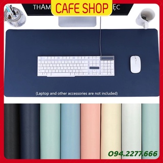 [Khâu Viền, 1 Mặt] Thảm Trải Bàn Làm Việc Deskpad Da PU size Lớn Kiêm Miếng Lót Chuột Máy Tính Cỡ Lớn 120x50, 100x50