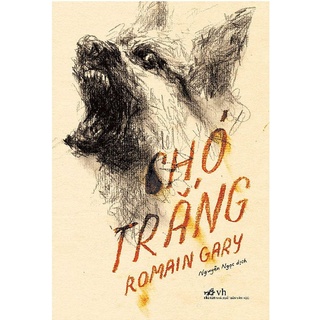 Sách - Chó Trắng - Romain Gary