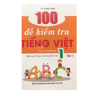 Sách - 100 đề kiểm tra Tiếng Việt lớp 1 tập 1
