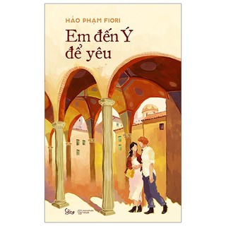 Sách Sống - Em đến Ý để yêu