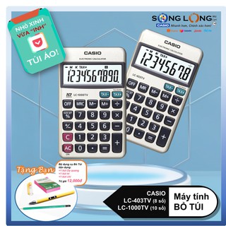 Máy tính BỎ TÚI CASIO LC-1000TV (10 số) &amp; LC-403TV (8 số)–Bảo hành 5 năm– Máy tính CASIO Chính Hãng Nhập khẩu Philippine