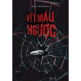 Sách - Vết Máu Ngược