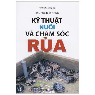 Sách - Bạn Của Nhà Nông - Kỹ Thuật Nuôi Và Chăm Sóc Rùa