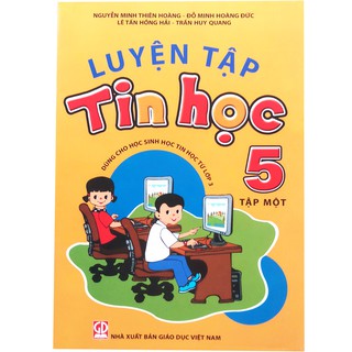 Sách - Luyện Tin học lớp 5 - tập một