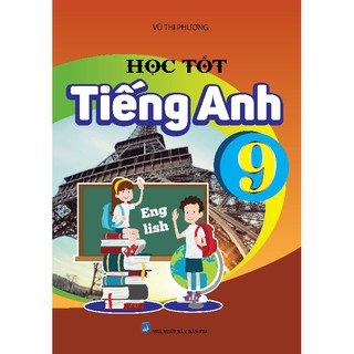 Sách - Học Tốt Tiếng Anh 9 - Khang Việt