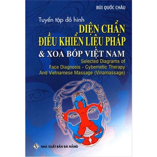 Sách - Tuyển Tập Đồ Hình Diện Chẩn Điều Khiển Liệu Pháp Và Xoa Bóp Việt Nam