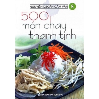 Sách - 500 Món Chay Thanh Tịnh - Tập 8