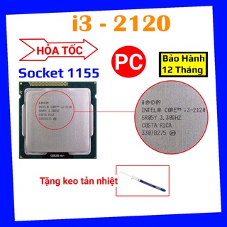 [ tặng keo tản nhiệt ] Cpu i3 2120 socket 1155 lắp main h61 b75..bóc máy hàng chính hãng bảo hành 12 tháng