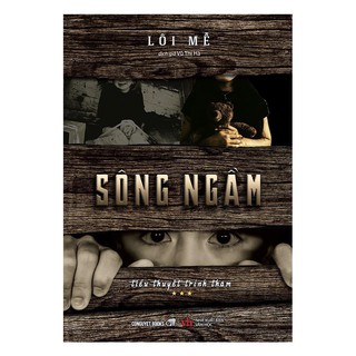 Sách - Sông Ngầm (Tác giả Lôi Mễ)