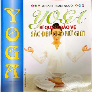 SÁCH - Yoga bí quyết bảo vệ sắc đẹp cho phụ nữ Gigabook