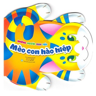 Sách - Những Người Bạn Tốt: Mèo Con Hào Hiệp