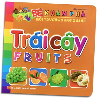 [Mã LT50 giảm 50k đơn 250k] Sách: Bé Khám Phá Môi Trường Xung Quanh - Trái Cây - TSMN