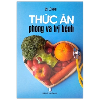 Sách Thức Ăn Phòng Và Trị Bệnh