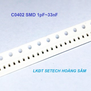 Tụ dán C0402 SMD  (20 con) các trị số 1pF~33nF