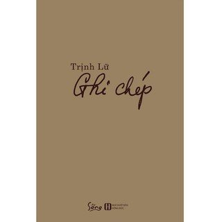 [Mã LIFEMALL9955 giảm 15% đơn 99K] Sách - Trịnh Lữ Ghi Chép