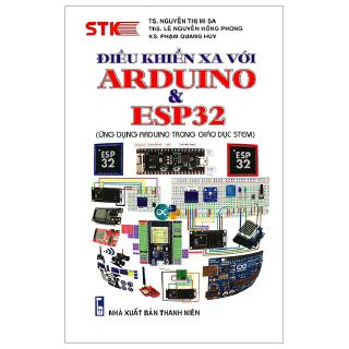 Sách - Điều Khiển Xa Với ARDUINO &amp; ESP32