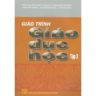Sách - Giáo Trình Giáo Dục Học - Tập 2