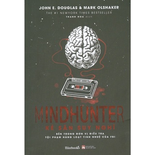 Sách - Mindhunter - Kẻ Săn Suy Nghĩ