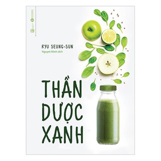 Sách Thần Dược Xanh - Tái bản 2020
