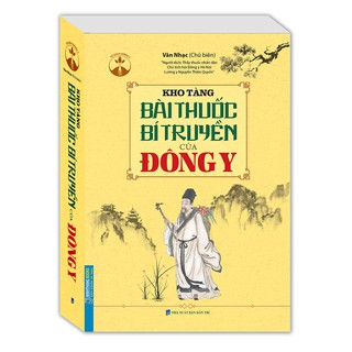 Sách - Kho tàng bài thuốc bí truyền của đông y (bìa mềm)