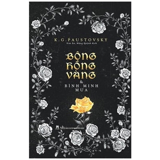 Sách Bông Hồng Vàng &amp; Bình Minh Mưa (2017)