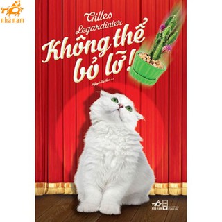 Sách - Không thể bỏ lỡ (Nhã Nam)