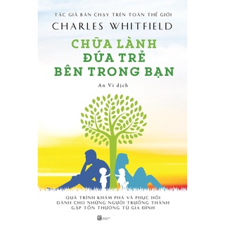 Sách - Chữa Lành Đứa Trẻ Bên Trong Bạn