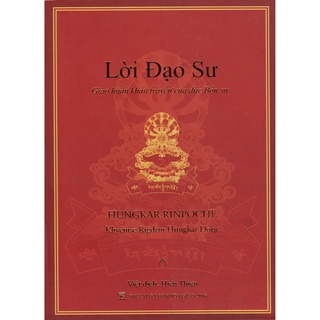Sách - Lời Đạo Sư (Tập 1) - Hungkar Rinpoche