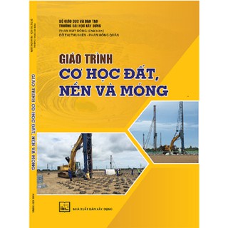 Sách - Giáo Trình Cơ Học Đất, Nền Và Móng