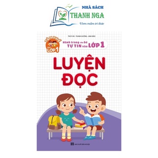 [Mã LIFEXANH03 giảm 10% đơn 500K] Sách - Luyện đọc- Hành trang cho bé tự tin vào lớp 1