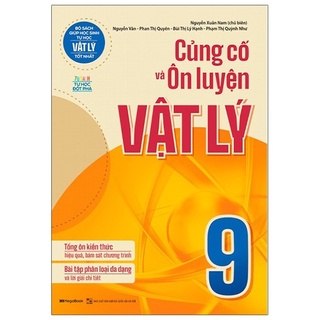 Sách - Củng Cố Và Ôn Luyện Vật Lý 9