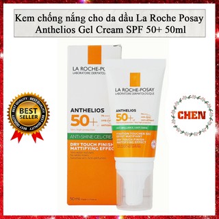 Kem Chống Nắng La Roche Posay Anthelios Gel Cream SPF 50+ Cho Da Dầu