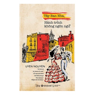 Sách - Tây Ban Nha - Hành trình không ngôn ngữ