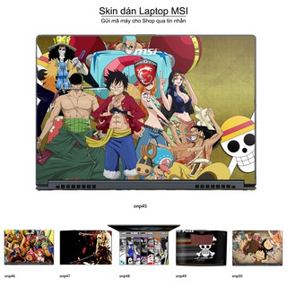 Skin dán Laptop MSI in hình One Piece _nhiều mẫu 25 (inbox mã máy cho Shop)