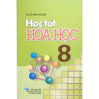 Sách - BH - Học tốt Hóa Học Lớp 8