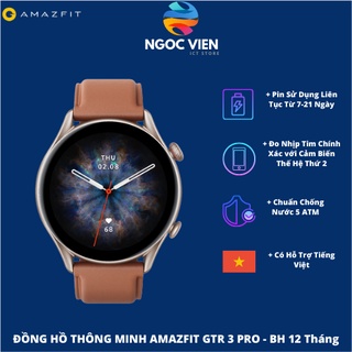 [Hỏa Tốc - HCM] Đồng Hồ Thông Minh Amazfit GTR 3 PRO | Hỗ Trợ Tiếng Việt , Đàm Thoại | Bản Quốc Tế | Mimax Store