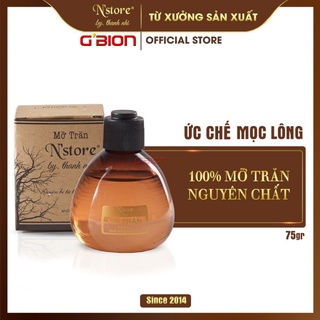 Mỡ trăn nguyên chất Triệt Lông N'STORE By Thanh Nhi Hàng Chính Hãng Có Hóa Đơn,NPP GBION