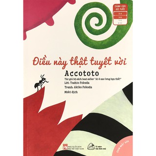 Sách - Ehon Accototo: Điều Này Thật Tuyệt Vời (0-6 tuổi)