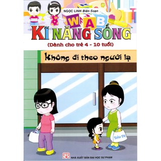 Sách - Kỹ năng sống cho trẻ 4 -10 tuổi (Trọn bộ 6 cuốn)
