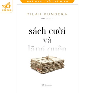 Sách - Sách cười và lãng quên (Nhã Nam HCM)