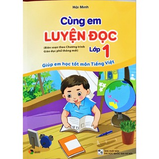 Sách - Cùng Em Luyện Đọc Lớp 1 - Giúp Em Học Tốt Môn Tiếng Việt