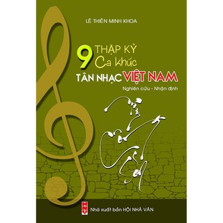 Sách - 9 Thập Kỷ Ca Khúc Tân Nhạc Việt Nam