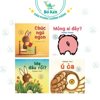 [Mã BMBAU50 giảm 7% đơn 99K] Sách Lật Tương Tác Song Ngữ 0-3 Tuổi: Ú Òa, Chúc Ngủ Ngon, Mẹ Đâu Rồi?, Mông Ai Đây?