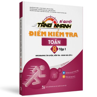 Sách - Bí Quyết Tăng Nhanh Điểm Kiểm Tra Toán 8 Tập 1