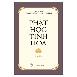 Sách-Phật Học Tinh Hoa ( Thu Giang Nguyễn Duy Cần )