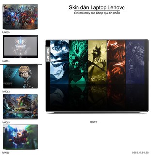 Skin dán Laptop Lenovo in hình Liên Minh Huyền Thoại nhiều mẫu 8 (inbox mã máy cho Shop)