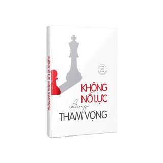 Sổ Tay: Notebook - Không Nỗ Lực Đừng Tham Vọng