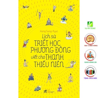 Sách - Lịch sử triết học phương Đông viết cho thanh thiếu niên (TB 2021) [Nhã Nam]