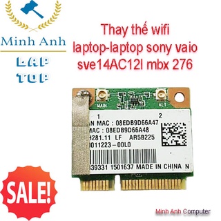 Thay thế wifi laptop-laptop sony vaio sve14AC12l -main board mbx 276