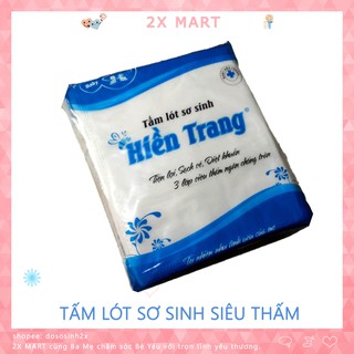 Tấm lót sơ sinh Hiền Trang (gói 30 miếng). Miếng lót em bé 3 lớp siêu thấm, Tã giấy sơ sinh không thể thiếu - 2X MART